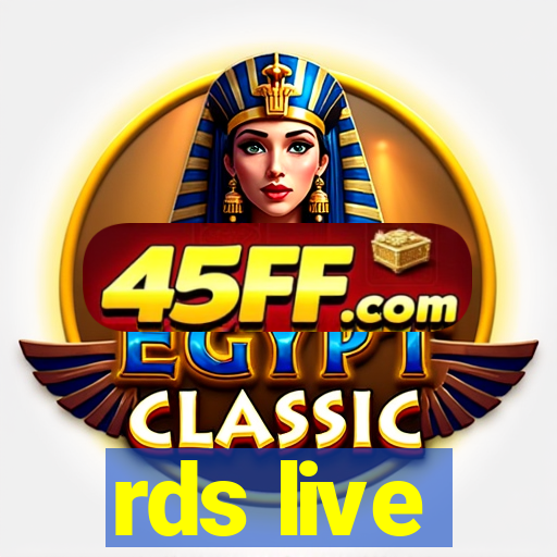 rds live